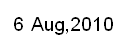 6 August, 2012
