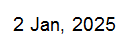 2 Jan, 2025